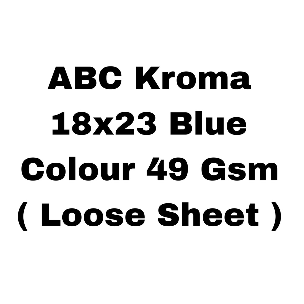 (Loose)ABC Kroma Blue 18x23 6.3 Kg