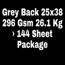 Grey Back 25x38 296 Gsm 26.1 Kg