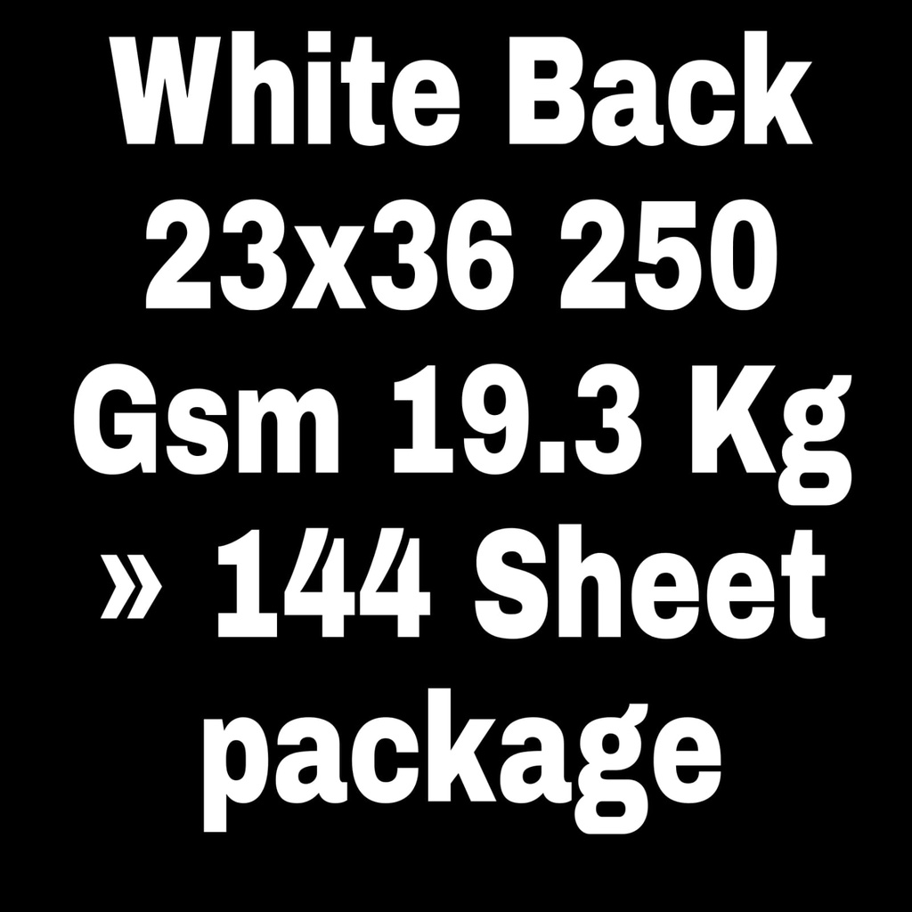 White Back 23x36 250 Gsm 19.3 Kg