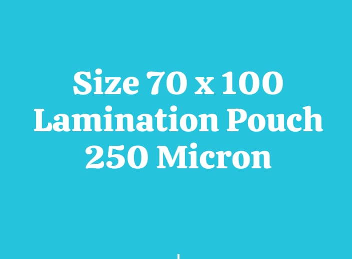 Lamination Pouch 70x100 250 Micron