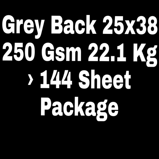 [P2260] Grey Back 25x38 250 Gsm 22.1 Kg