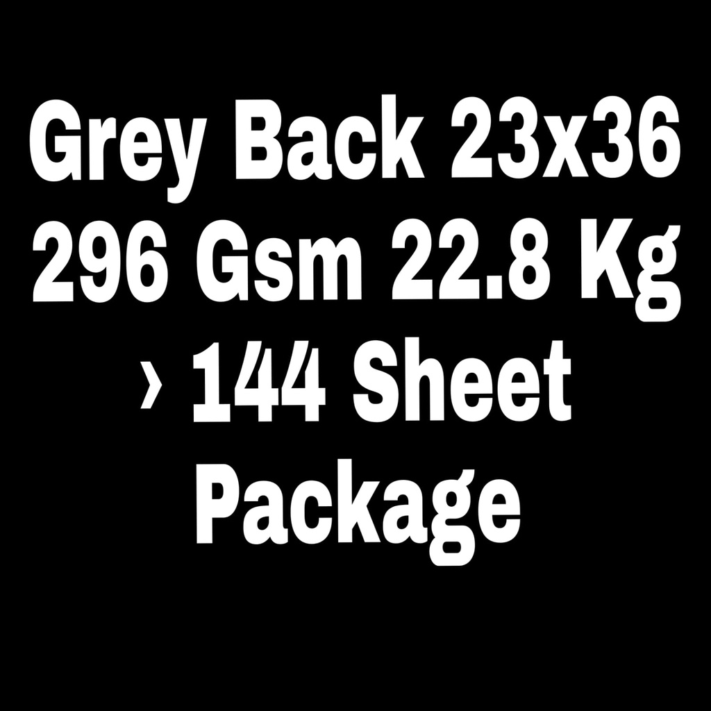 Grey Back 23x36 296 Gsm 22.8 Kg | SHRI LALSHAH PAPERS PRIVATE LIMITED