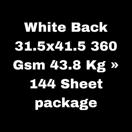 [P2378] White Back 31.5x41.5 360 Gsm 43.8 Kg