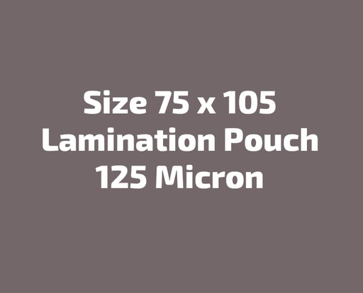 [P3908] Lamination Pouch 75x105 125 Micron